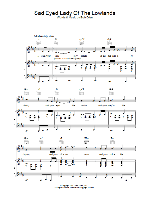 Learn to play Bob Dylan Sad Eyed Lady Of The Lowlands sheet music for Piano, Vocal & Guitar (Right-Hand Melody) in minutes. Bob Dylan Sad Eyed Lady Of The Lowlands sheet music preview music notes and score for Piano, Vocal & Guitar (Right-Hand Melody) including 5 page(s)