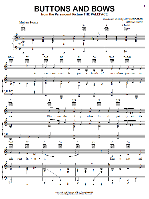 Learn to play Bob Hope Buttons And Bows (from The Paleface) sheet music for Piano, Vocal & Guitar (Right-Hand Melody) in minutes. Bob Hope Buttons And Bows (from The Paleface) sheet music notes and chords