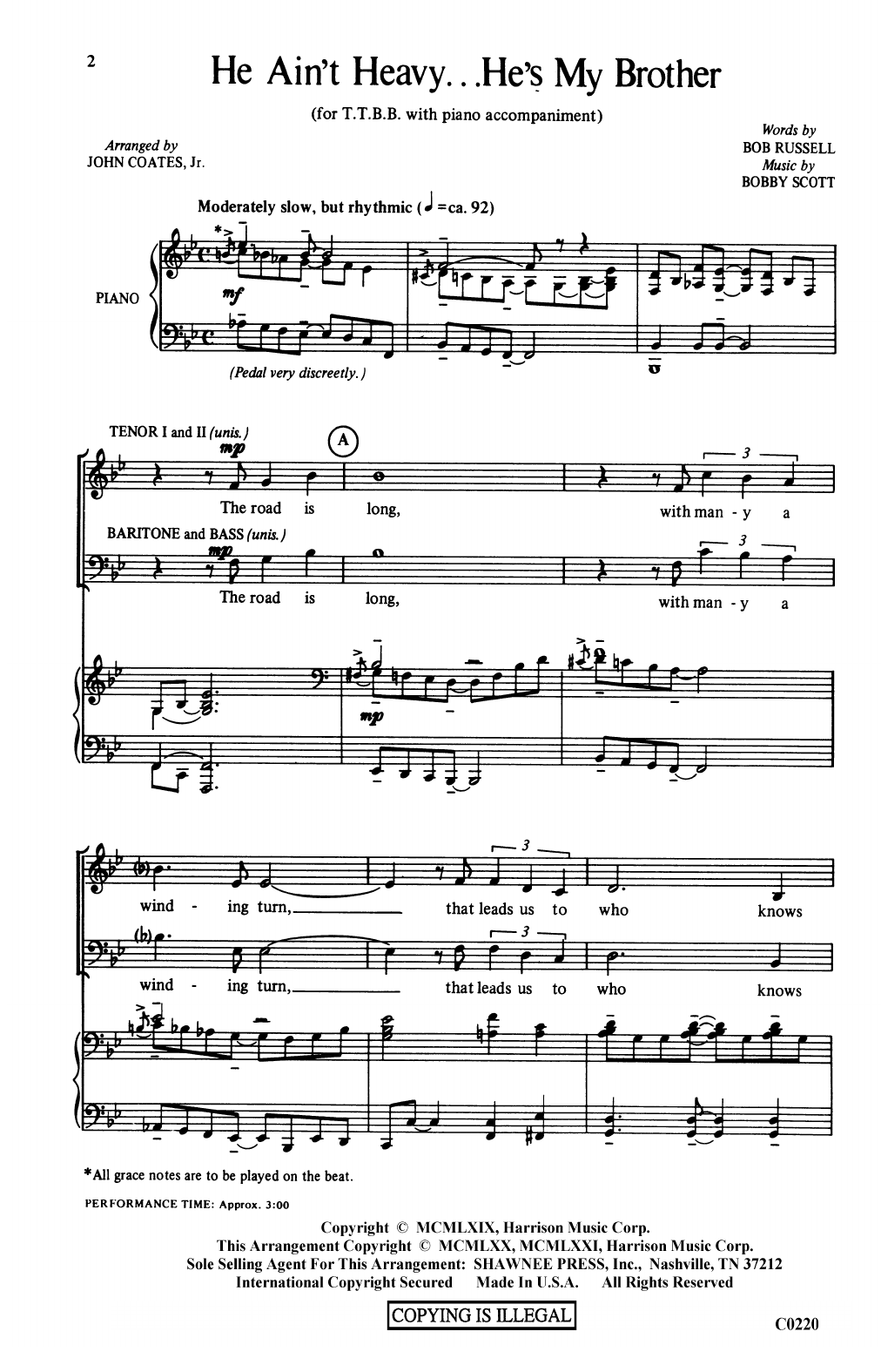 Learn to play Bob Russell and Bobby Scott He Ain't Heavy, He's My Brother (arr. John Coates, Jr.) sheet music for TTBB Choir in minutes. Bob Russell and Bobby Scott He Ain't Heavy, He's My Brother (arr. John Coates, Jr.) sheet music preview music notes and score for TTBB Choir including 6 page(s)