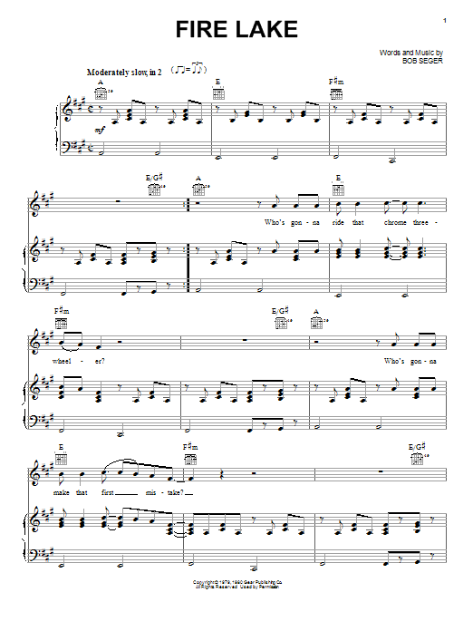 Learn to play Bob Seger Fire Lake sheet music for Lyrics & Chords in minutes. Bob Seger Fire Lake sheet music notes and chords