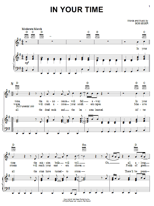 Learn to play Bob Seger In Your Time sheet music for Lyrics & Chords in minutes. Bob Seger In Your Time sheet music notes and chords