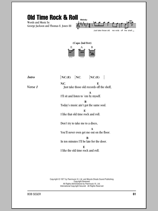 Learn to play Bob Seger Old Time Rock & Roll sheet music for Lyrics & Chords in minutes. Bob Seger Old Time Rock & Roll sheet music preview music notes and score for Lyrics & Chords including 3 page(s)