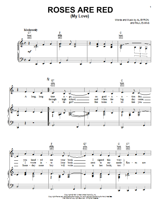 Learn to play Bobby Vinton Roses Are Red, My Love sheet music for Piano, Vocal & Guitar (Right-Hand Melody) in minutes. Bobby Vinton Roses Are Red, My Love sheet music preview music notes and score for Piano, Vocal & Guitar (Right-Hand Melody) including 3 page(s)