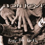 Download or print Bon Jovi Keep The Faith Sheet Music Printable PDF 3-page score for Rock / arranged Lyrics & Chords SKU: 40799