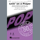 Download or print Mac Huff Livin' On A Prayer Sheet Music Printable PDF 11-page score for Pop / arranged SSA Choir SKU: 289923