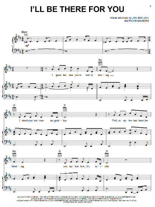 Learn to play Bon Jovi I'll Be There For You sheet music for Piano, Vocal & Guitar (Right-Hand Melody) in minutes. Bon Jovi I'll Be There For You sheet music notes and chords