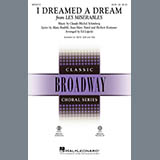 Download or print Boublil and Schonberg I Dreamed A Dream (from Les Miserable) (arr. Ed Lojeski) Sheet Music Printable PDF 8-page score for Concert / arranged SAB SKU: 71949
