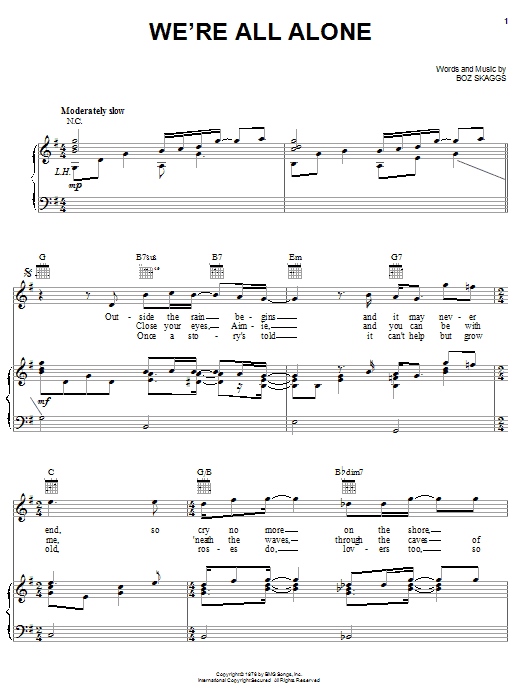 Learn to play Boz Scaggs We're All Alone sheet music for Piano, Vocal & Guitar (Right-Hand Melody) in minutes. Boz Scaggs We're All Alone sheet music notes and chords