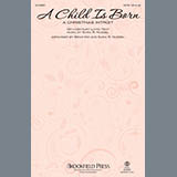 Download or print Brad Nix A Child Is Born (A Christmas Introit) Sheet Music Printable PDF 7-page score for Sacred / arranged SATB SKU: 186560