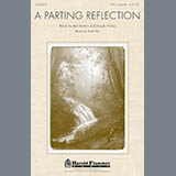 Download or print Brad Nix A Parting Reflection Sheet Music Printable PDF 3-page score for Concert / arranged SATB SKU: 86611