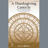 Download or print Brad Nix A Thanksgiving Canticle Sheet Music Printable PDF 11-page score for Sacred / arranged SATB SKU: 186001