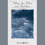 Download or print Brad Nix After The Mist And Shadow Sheet Music Printable PDF 7-page score for Sacred / arranged SATB SKU: 176063