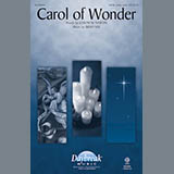 Download or print Joseph M. Martin Carol Of Wonder Sheet Music Printable PDF 14-page score for Concert / arranged Choral SKU: 166902