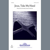 Download or print Brad Nix Jesus, Take My Hand Sheet Music Printable PDF 7-page score for Concert / arranged SATB SKU: 93844
