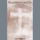 Download or print Brad Nix Reflections In The Cup (I Am The Lamb) Sheet Music Printable PDF 13-page score for Sacred / arranged SATB SKU: 196616