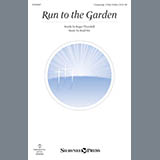 Download or print Brad Nix Run To The Garden Sheet Music Printable PDF 6-page score for Religious / arranged Choral SKU: 162439