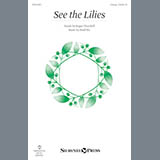 Download or print Brad Nix See The Lilies Sheet Music Printable PDF 10-page score for Festival / arranged Unison Choral SKU: 177035