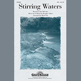 Download or print Ed Rush Stirring Waters (arr. Brad Nix) Sheet Music Printable PDF 11-page score for Concert / arranged SATB SKU: 93615