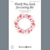 Download or print Brad Nix Thank You, God, For Loving Me Sheet Music Printable PDF 10-page score for Concert / arranged Choral SKU: 198713