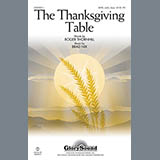 Download or print Brad Nix The Thanksgiving Table Sheet Music Printable PDF 14-page score for Concert / arranged SATB SKU: 88241