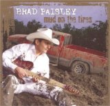 Download or print Brad Paisley Mud On The Tires Sheet Music Printable PDF 13-page score for Pop / arranged Guitar Tab SKU: 65541