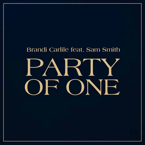 Brandi Carlile Party Of One (feat. Sam Smith) profile picture