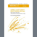 Download or print Brandon Waddles Lord, I Just Can't Keep From Crying Sheet Music Printable PDF 8-page score for Concert / arranged TTBB Choir SKU: 1710041
