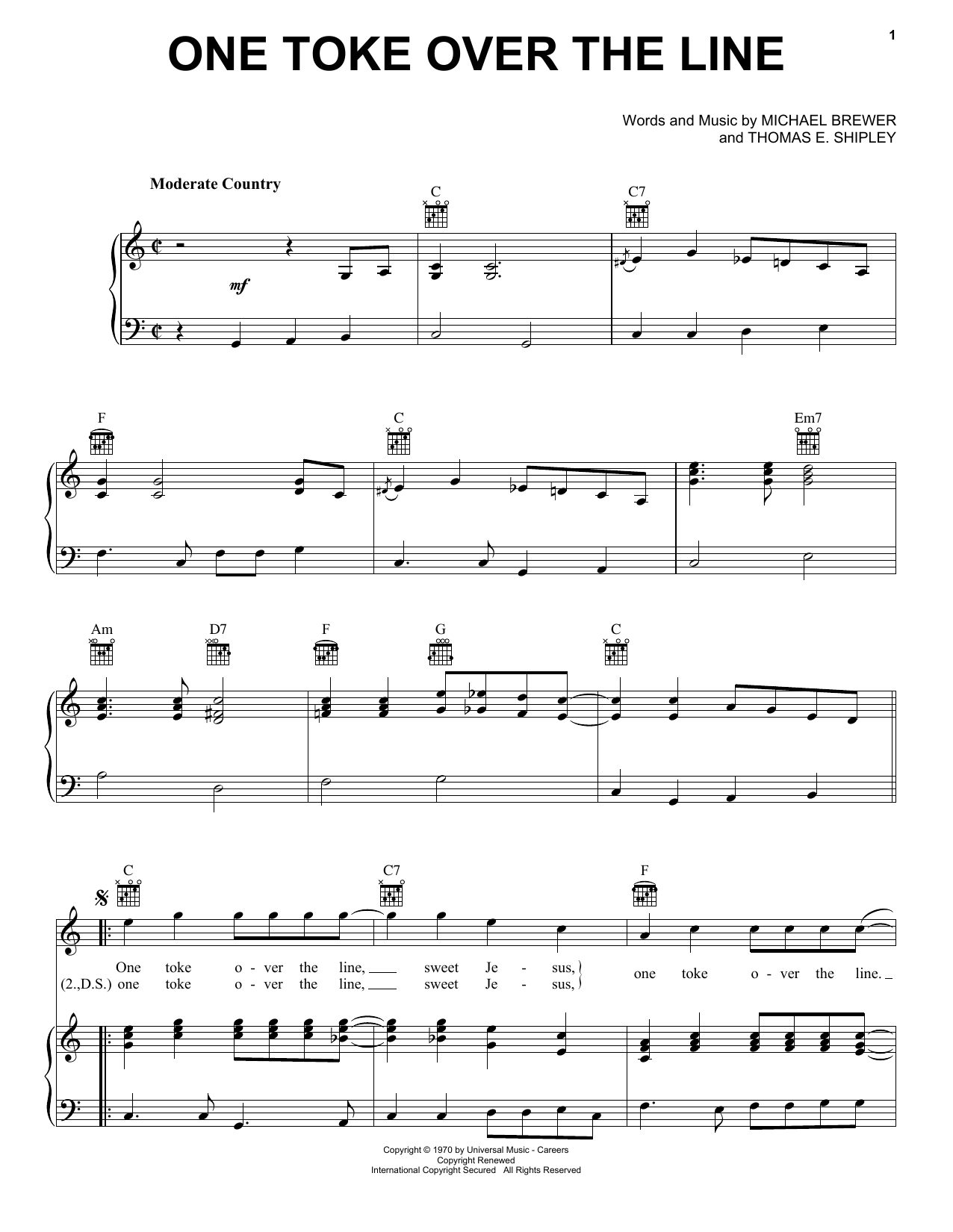 Learn to play Brewer & Shipley One Toke Over The Line sheet music for Piano, Vocal & Guitar (Right-Hand Melody) in minutes. Brewer & Shipley One Toke Over The Line sheet music preview music notes and score for Piano, Vocal & Guitar (Right-Hand Melody) including 4 page(s)