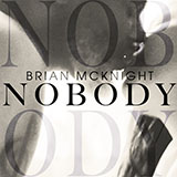 Download or print Brian McKnight Nobody Sheet Music Printable PDF 7-page score for R & B / arranged Piano, Vocal & Guitar (Right-Hand Melody) SKU: 447231