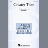 Download or print Brian Tate Greater Than Sheet Music Printable PDF 18-page score for Concert / arranged SATB SKU: 163978