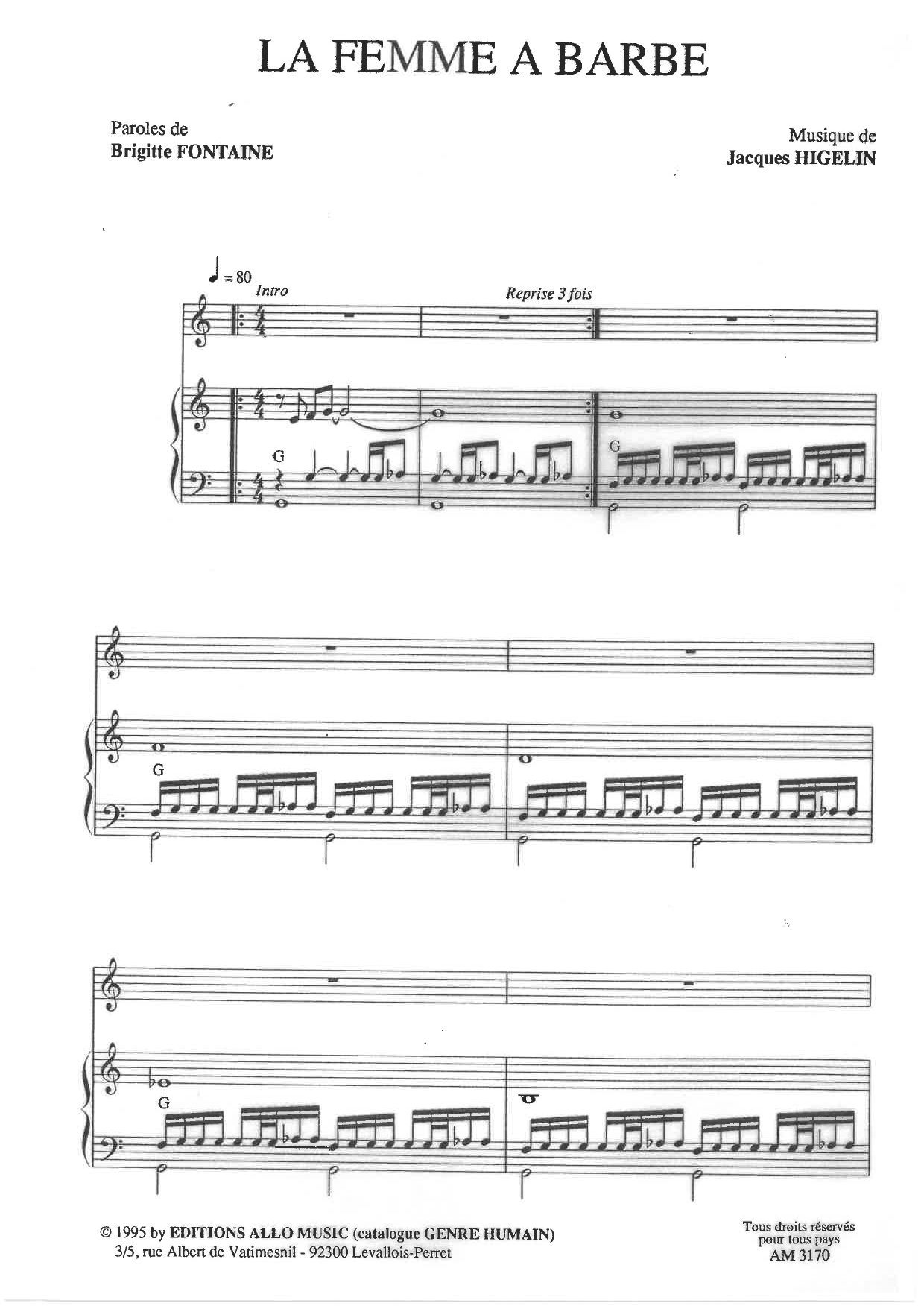 Learn to play Brigitte Fontaine & Jacques Higelin La Femme A Barbe sheet music for Piano & Vocal in minutes. Brigitte Fontaine & Jacques Higelin La Femme A Barbe sheet music preview music notes and score for Piano & Vocal including 3 page(s)