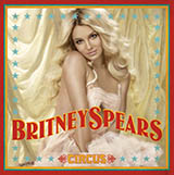 Download or print Britney Spears Circus Sheet Music Printable PDF 6-page score for Pop / arranged Piano, Vocal & Guitar (Right-Hand Melody) SKU: 69381