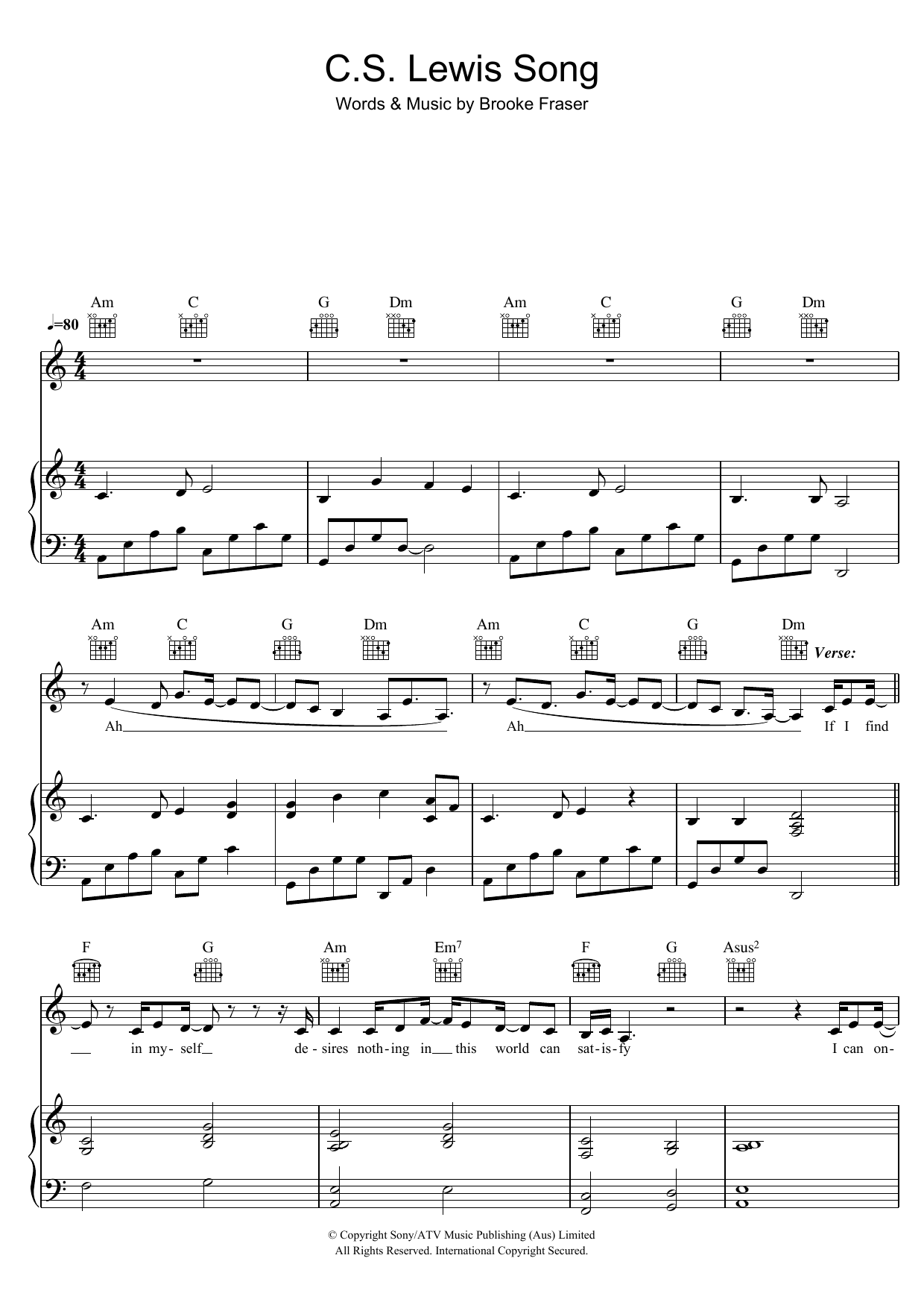 Learn to play Brooke Fraser C.S. Lewis Song sheet music for Piano, Vocal & Guitar (Right-Hand Melody) in minutes. Brooke Fraser C.S. Lewis Song sheet music preview music notes and score for Piano, Vocal & Guitar (Right-Hand Melody) including 7 page(s)
