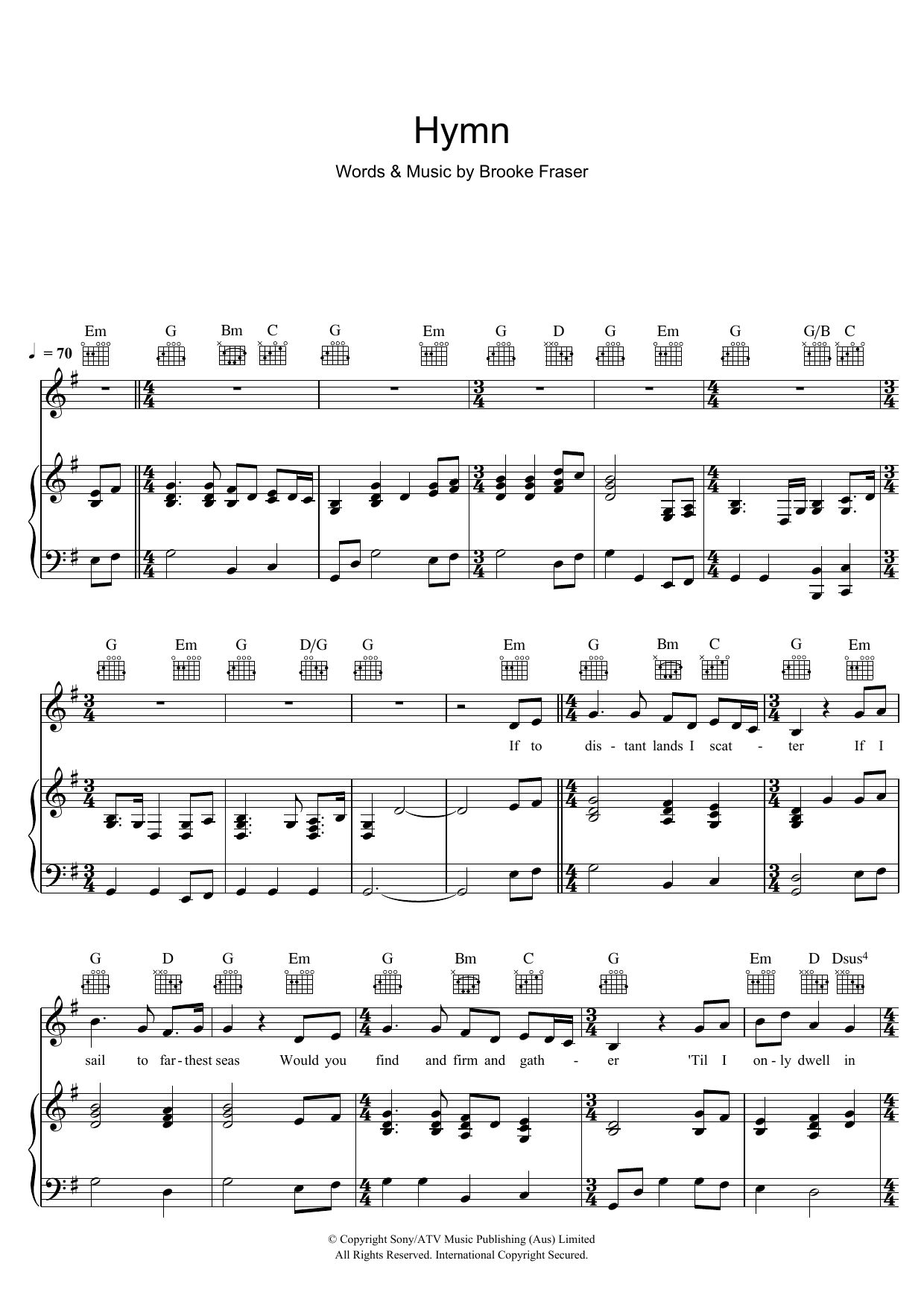 Learn to play Brooke Fraser Hymn sheet music for Piano, Vocal & Guitar (Right-Hand Melody) in minutes. Brooke Fraser Hymn sheet music preview music notes and score for Piano, Vocal & Guitar (Right-Hand Melody) including 3 page(s)