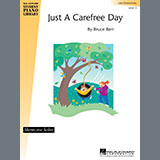 Download or print Bruce Berr Just A Carefree Day Sheet Music Printable PDF 3-page score for Pop / arranged Easy Piano SKU: 28719