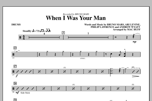 Learn to play Bruno Mars When I Was Your Man (arr. Mac Huff) - Drums sheet music for Choir Instrumental Pak in minutes. Bruno Mars When I Was Your Man (arr. Mac Huff) - Drums sheet music notes and chords