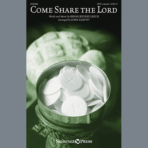 Bryan Jeffery Leech Come, Share The Lord (arr. John Leavitt) profile picture