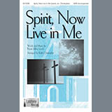 Download or print Bryan Jeffrey Leech Spirit, Now Live In Me (arr. Keith Christopher) Sheet Music Printable PDF 9-page score for Sacred / arranged SATB Choir SKU: 430897
