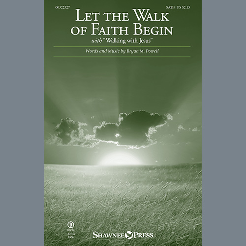 Bryan Powell Let The Walk Of Faith Begin (with 