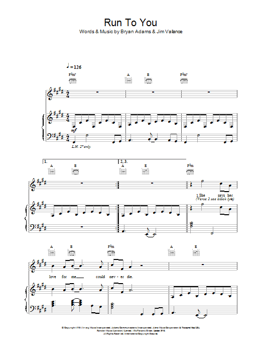 Learn to play Bryan Adams Run To You sheet music for Lyrics & Chords in minutes. Bryan Adams Run To You sheet music preview music notes and score for Lyrics & Chords including 4 page(s)