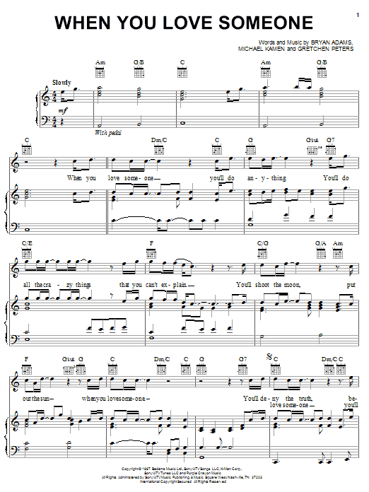 Learn to play Bryan Adams When You Love Someone sheet music for Piano, Vocal & Guitar (Right-Hand Melody) in minutes. Bryan Adams When You Love Someone sheet music notes and chords