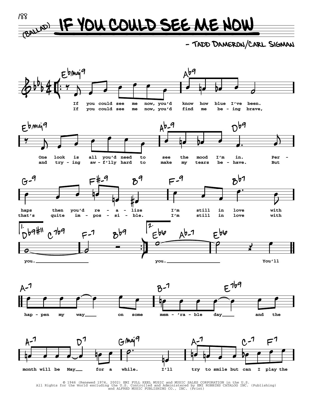 Learn to play Carl Sigman If You Could See Me Now (High Voice) sheet music for Real Book – Melody, Lyrics & Chords in minutes. Carl Sigman If You Could See Me Now (High Voice) sheet music preview music notes and score for Real Book – Melody, Lyrics & Chords including 2 page(s)