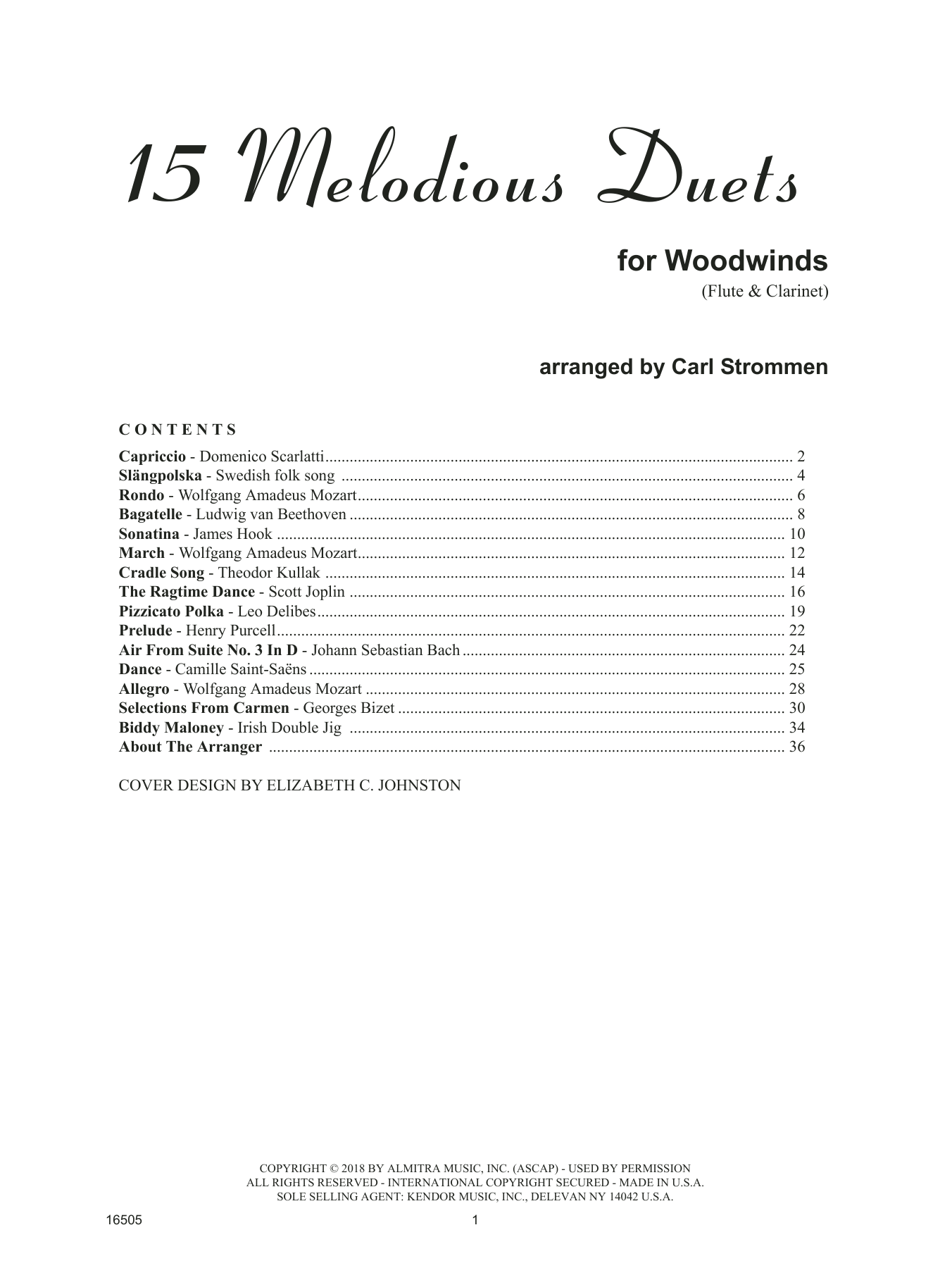 Learn to play Carl Strommen 15 Melodious Duets sheet music for Woodwind Ensemble in minutes. Carl Strommen 15 Melodious Duets sheet music preview music notes and score for Woodwind Ensemble including 36 page(s)