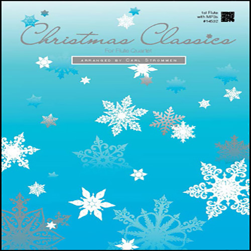 Carl Strommen Christmas Classics For Flute Quartet - 1st Flute profile picture