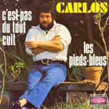 Download or print Carlos Les Pieds Bleus Sheet Music Printable PDF 2-page score for Pop / arranged Piano & Vocal SKU: 119837