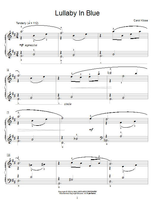 Learn to play Carol Klose Lullaby In Blue sheet music for Easy Piano in minutes. Carol Klose Lullaby In Blue sheet music preview music notes and score for Easy Piano including 3 page(s)