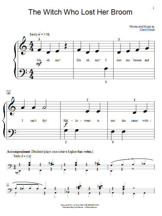 Learn to play Carol Klose The Witch Who Lost Her Broom sheet music for Piano in minutes. Carol Klose The Witch Who Lost Her Broom sheet music preview music notes and score for Piano including 3 page(s)