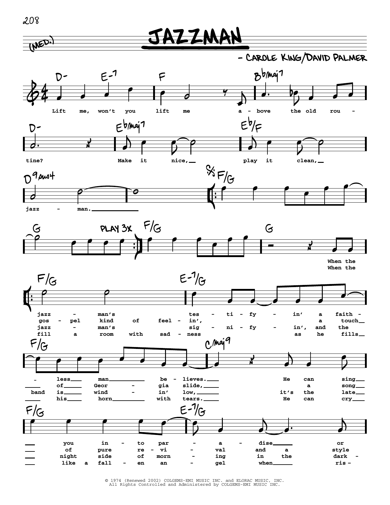 Learn to play Carole King Jazzman (High Voice) sheet music for Real Book – Melody, Lyrics & Chords in minutes. Carole King Jazzman (High Voice) sheet music preview music notes and score for Real Book – Melody, Lyrics & Chords including 2 page(s)