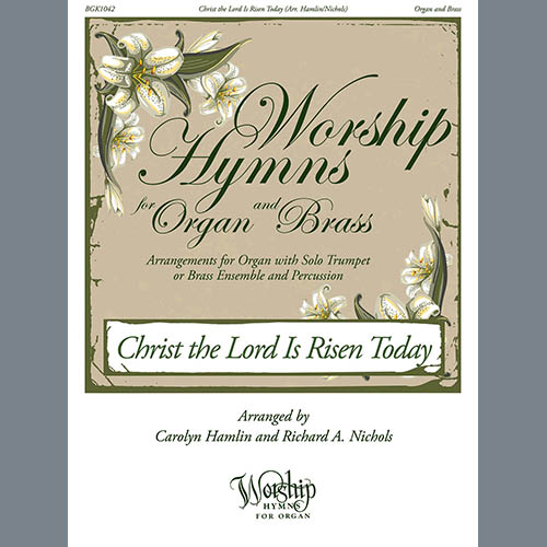 Carolyn Hamlin and Richard A. Nichols Christ the Lord Is Risen Today profile picture