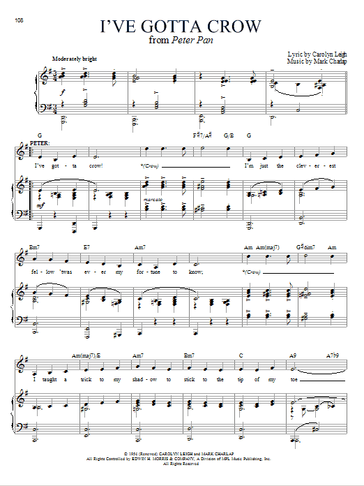 Learn to play Carolyn Leigh I've Gotta Crow sheet music for Piano, Vocal & Guitar (Right-Hand Melody) in minutes. Carolyn Leigh I've Gotta Crow sheet music notes and chords